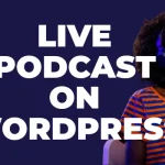 create a podcast on wordpress